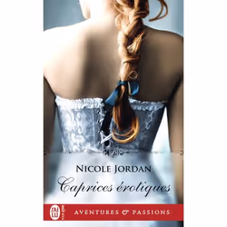 ISBN Caprices érotiques, Nicole Jordan, Aventure, Anglais, 416 pages