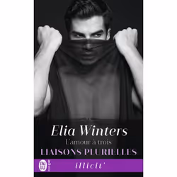 ISBN L’amour à trois, Elia Winters, Anglais, 320 pages