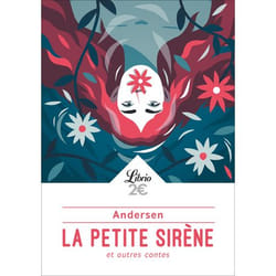 LA PETITE SIRENE ET AUTRES CONTES, Andersen Hans Christian
