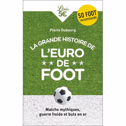 ISBN La Grande Histoire de l'Euro de foot, 96 pages