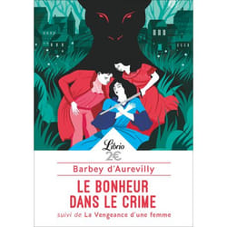 Le Bonheur dans le crime - SUIVI DE LA VENGEANCE D'UNE FEMME (Poche)