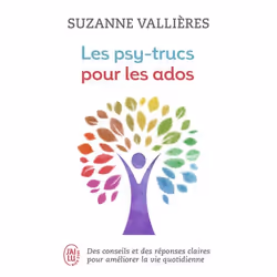 ISBN Les psy-trucs pour les ados, Suzanne Vallières, Santé, esprit et corps, Français, 288 pages