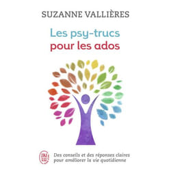 Les psy-trucs pour les ados - Des conseils et des réponses claires pour améliorer la vie quotidienne (Broché)
