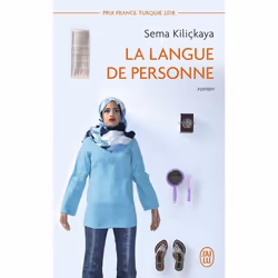 ISBN La langue de personne, Sema Kiliçkaya, Français, 192 pages