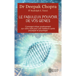 Le fabuleux pouvoir de vos gènes