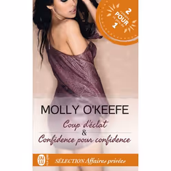 ISBN Coup d'éclat – Confidence pour confidence, Molly O'Keefe, Anglais, 832 pages