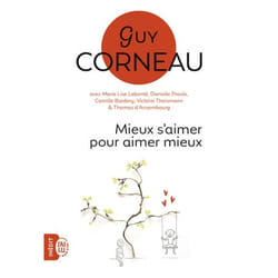 Mieux s'aimer pour aimer mieux