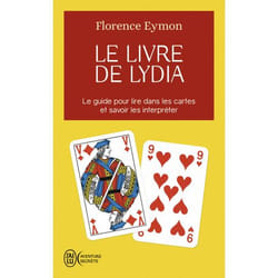 Le livre de Lydia - Comment lire dans les cartes sans en connaître la signification et sans avoir à l'apprendre (Poche)