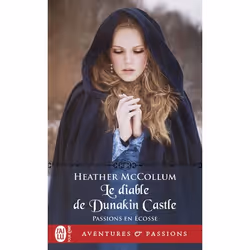 ISBN Le diable de Dunakin Castle, Heather McCollum, Aventure, Anglais, 384 pages