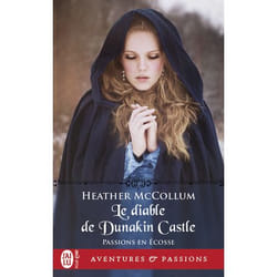 Passions en Ecosse Tome 4 : le diable de Dunakin