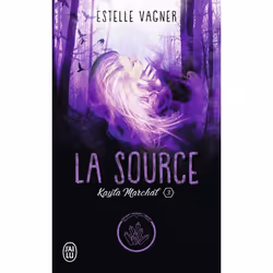 ISBN La Source, Estelle Vagner, Fantaisie, Français, 384 pages