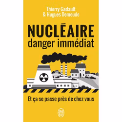 ISBN Nucléaire, danger immédiat, Hugues Demeude, Français, 320 pages