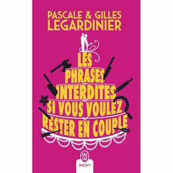 ISBN Les phrases interdites si vous voulez rester en couple, Gilles Legardinier, Français, 192 pages