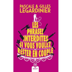 Les phrases interdites si vous voulez rester en couple (Poche)