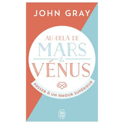 Au-delà de Mars et Vénus - Passer à un amour supérieur (Broché)