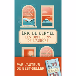 ISBN Les orphelins de l'aurore, Éric de Kermel, Français, 320 pages