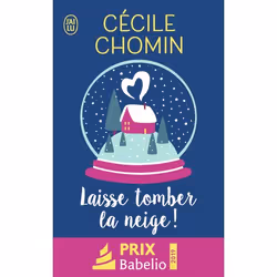 ISBN Laisse tomber la neige !, Cécile Chomin, Humoristique, Français, 352 pages