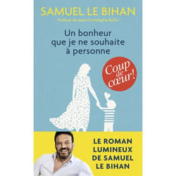 Un bonheur que je ne souhaite à personne (Poche)