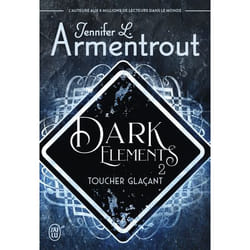 Dark Elements - Toucher glaçant (Grand format)