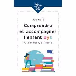 ISBN Comprendre et accompagner l’enfant dys, 112 pages