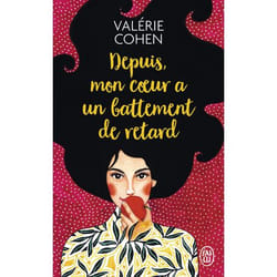 Depuis, mon coeur a un battement de retard (Poche)