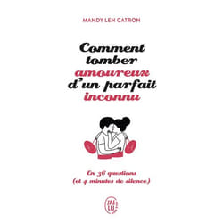 Comment tomber amoureux d'un parfait inconnu - En 36 questions (et 4 minutes de silence) (Poche)