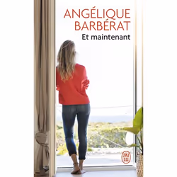 ISBN Et maintenant, Angélique Barbérat, Français, 736 pages
