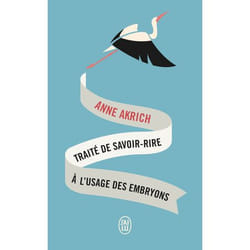 Traité de savoir-rire à l'usage des embryons