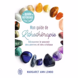 ISBN Mon guide de lithothérapie, Margaret Ann Lembo, Santé, esprit et corps, Anglais, 192 pages