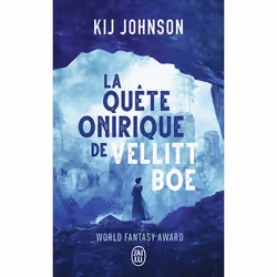 ISBN La quête onirique de Vellitt Boe, Kij Johnson, Fantaisie, Anglais, 224 pages