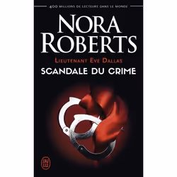 ISBN Scandale du crime, Nora Roberts, Anglais, 416 pages
