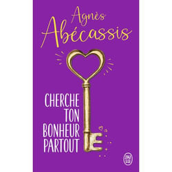 Cherche ton bonheur partout (Poche)