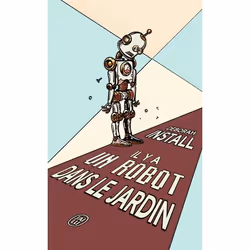 ISBN Il y a un robot dans le jardin, Deborah Install, Science Fiction, Anglais, 352 pages