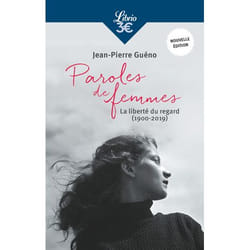 Paroles de femmes : la liberté du regard (1900-2019)