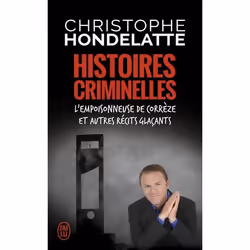 ISBN Histoires criminelles, Christophe Hondelatte, Français, 320 pages