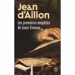 ISBN Les premières enquêtes de Louis Fronsac, Jean d’ Aillon, Romance, Français, 384 pages