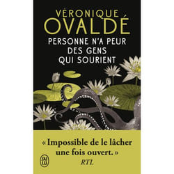 PERSONNE N'A PEUR DES GENS QUI SOURIENT, Ovaldé Véronique
