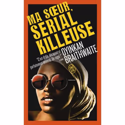 ISBN Ma sœur, serial killeuse, Oyinkan Braithwaite, Anglais, 288 pages