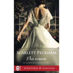 Les secrets de Charlotte Street Tome 1 : par amour