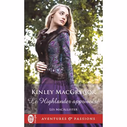 ISBN Le Highlander apprivoisé, Kinley MacGregor, Aventure, Anglais, 320 pages