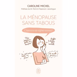 ISBN La ménopause sans tabous, Caroline Michel, Santé, esprit et corps, Français, 224 pages