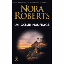 ISBN Un cœur naufragé, Nora Roberts, Anglais, 512 pages