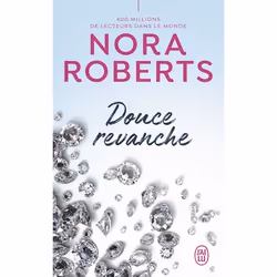 ISBN Douce revanche, Nora Roberts, Anglais, 448 pages