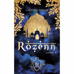 ISBN Rozenn, Laëtitia Danae, Fantaisie, Français, 480 pages