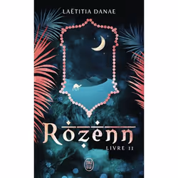 ISBN Rozenn, Laëtitia Danae, Fantaisie, Français, 576 pages