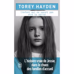ISBN L'enfant qui ne savait pas dire la vérité, Torey Hayden, Anglais, 352 pages