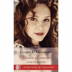 ISBN Vision d’amour, Jacquie D'Alessandro, Aventure, Anglais, 384 pages