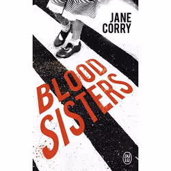 ISBN Blood Sisters, Jane Corry, Anglais, 512 pages