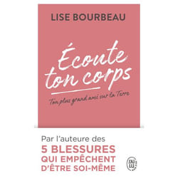 Écoute ton corps - Ton plus grand ami sur la Terre (Poche)