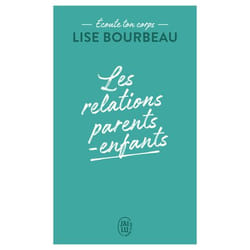 Écoute ton corps - Les relations parents-enfants (Broché)